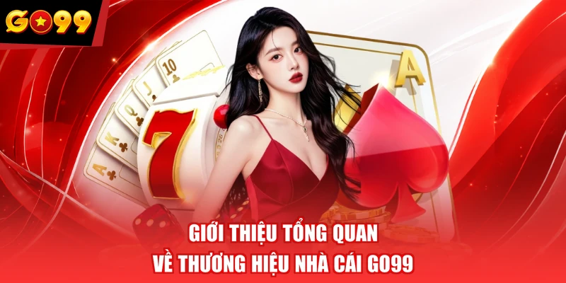 Giới thiệu tổng quan về thương hiệu nhà cái GO99