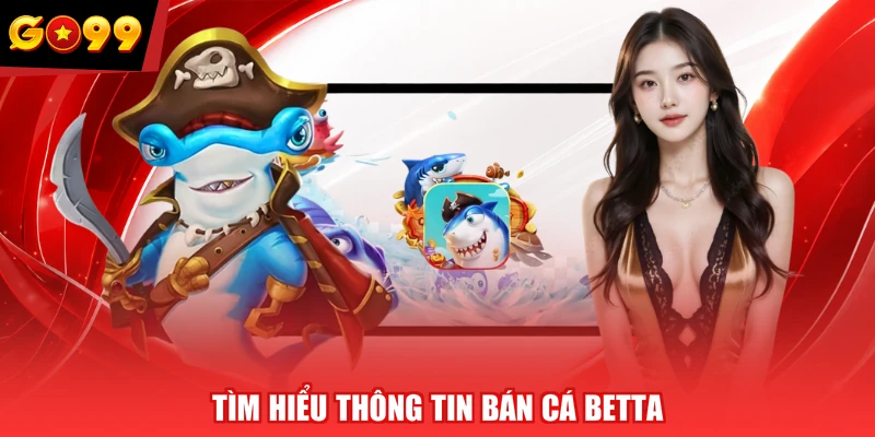 Tìm hiểu thông tin Bán Cá Betta